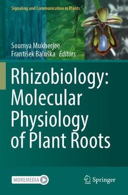 Rhizobiology: Molecular Physiology of Plant Roots - cover