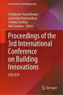 Proceedings of the 3rd International Conference on Building Innovations: ICBI 2020 - cover