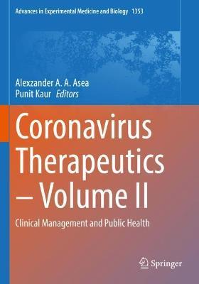 Coronavirus Therapeutics – Volume II: Clinical Management and Public Health - cover
