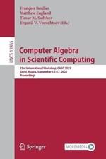 Computer Algebra  in Scientific Computing: 23rd International Workshop, CASC 2021, Sochi, Russia, September 13–17, 2021, Proceedings