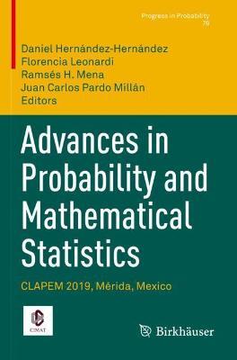 Advances in Probability and Mathematical Statistics: CLAPEM 2019, Mérida, Mexico - cover