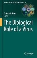The Biological Role of a Virus