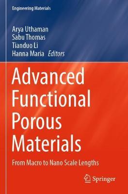 Advanced Functional Porous Materials: From Macro to Nano Scale Lengths - cover