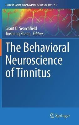 The Behavioral Neuroscience of Tinnitus - cover
