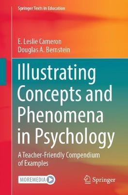 Illustrating Concepts and Phenomena in Psychology: A Teacher-Friendly Compendium  of Examples - E. Leslie Cameron,Douglas A. Bernstein - cover