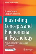 Illustrating Concepts and Phenomena in Psychology: A Teacher-Friendly Compendium  of Examples