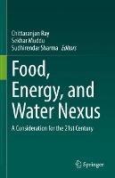 Food, Energy, and Water Nexus: A Consideration for the 21st Century - cover