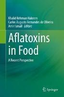 Aflatoxins in Food: A Recent Perspective - cover