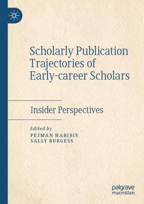 Scholarly Publication Trajectories of Early-career Scholars: Insider Perspectives - cover