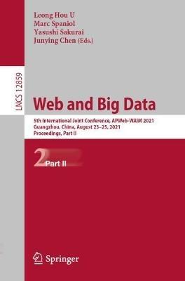 Web and Big Data: 5th International Joint Conference, APWeb-WAIM 2021, Guangzhou, China, August 23–25, 2021, Proceedings, Part II - cover