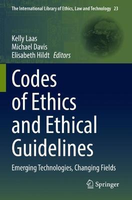 Codes of Ethics and Ethical Guidelines: Emerging Technologies, Changing Fields - cover