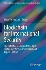Blockchain for International Security: The Potential of Distributed Ledger Technology for Nonproliferation and Export Controls