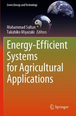 Energy-Efficient Systems for Agricultural Applications - cover