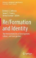 Re/Formation and Identity: The Intersectionality of Development, Culture, and Immigration - cover