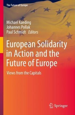 European Solidarity in Action and the Future of Europe: Views from the Capitals - cover