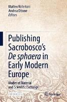 Publishing Sacrobosco's De sphaera in Early Modern Europe: Modes of Material and Scientific Exchange