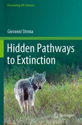 Hidden Pathways to Extinction - Giovanni Strona - cover