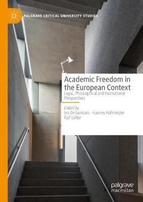 Academic Freedom in the European Context: Legal, Philosophical and Institutional Perspectives - cover