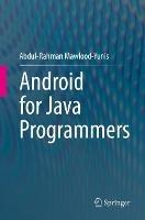 Android for Java Programmers - Abdul-Rahman Mawlood-Yunis - cover