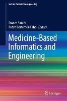 Medicine-Based Informatics and Engineering - cover