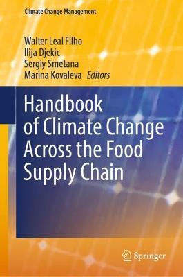 Handbook of Climate Change Across the Food Supply Chain - cover
