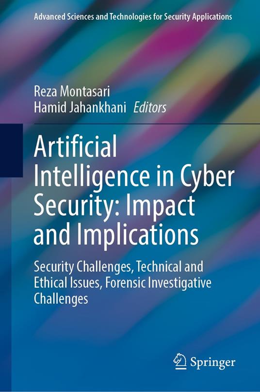 Artificial Intelligence in Cyber Security: Impact and Implications
