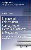 Engineered Cementitious Composites for Electrified Roadway in Megacities: A Comprehensive Study on Functional Performance - Ali Aryo Bawono - cover