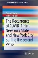 The Recurrence of COVID-19 in New York State and New York City: Surfing the Second Wave