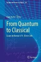 From Quantum to Classical: Essays in Honour of H.-Dieter Zeh - cover