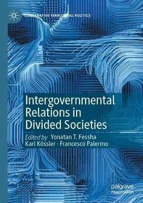 Intergovernmental Relations in Divided Societies - cover