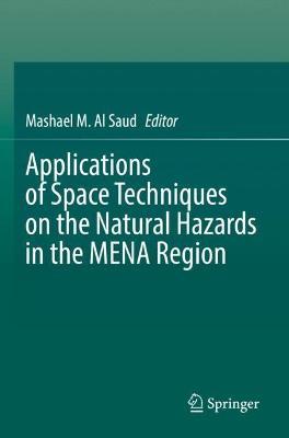 Applications of Space Techniques on the Natural Hazards in the MENA Region - cover