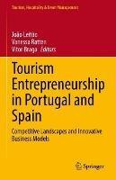 Tourism Entrepreneurship in Portugal and Spain: Competitive Landscapes and Innovative Business Models
