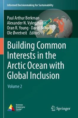 Building Common Interests in the Arctic Ocean with Global Inclusion: Volume 2 - cover