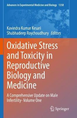 Oxidative Stress and Toxicity in Reproductive Biology and Medicine: A Comprehensive Update on Male Infertility- Volume One - cover