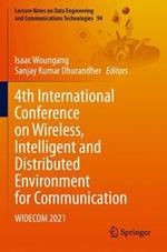 4th International Conference on Wireless, Intelligent and Distributed Environment for Communication: WIDECOM 2021