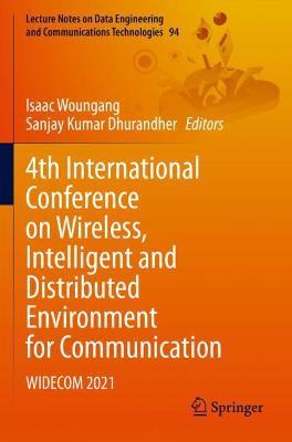 4th International Conference on Wireless, Intelligent and Distributed Environment for Communication: WIDECOM 2021 - cover