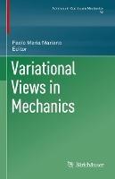 Variational Views in Mechanics - cover