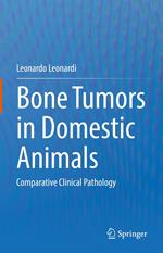 Bone Tumors in Domestic Animals