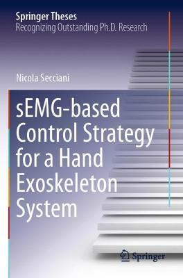 sEMG-based Control Strategy for a Hand Exoskeleton System - Nicola Secciani - cover