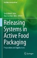 Releasing Systems in Active Food Packaging: Preparation and Applications - cover