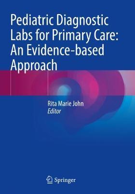 Pediatric Diagnostic Labs for Primary Care: An Evidence-based Approach - cover