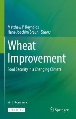 Wheat Improvement: Food Security in a Changing Climate - cover