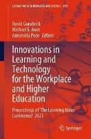 Innovations in Learning and Technology for the Workplace and Higher Education: Proceedings of ‘The Learning Ideas Conference’ 2021 - cover