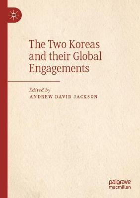 The Two Koreas and their Global Engagements - cover
