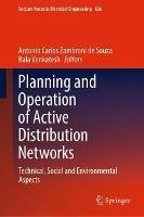 Planning and Operation of Active Distribution Networks: Technical, Social and Environmental Aspects
