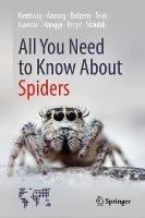 All You Need to Know About Spiders