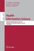 Health Information Science: 10th International Conference, HIS 2021, Melbourne, VIC, Australia, October 25–28, 2021, Proceedings