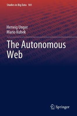 The Autonomous Web - Herwig Unger,Mario Kubek - cover
