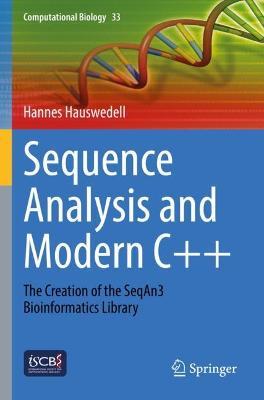 Sequence Analysis and Modern C++: The Creation of the SeqAn3 Bioinformatics Library - Hannes Hauswedell - cover