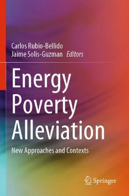 Energy Poverty Alleviation: New Approaches and Contexts - cover